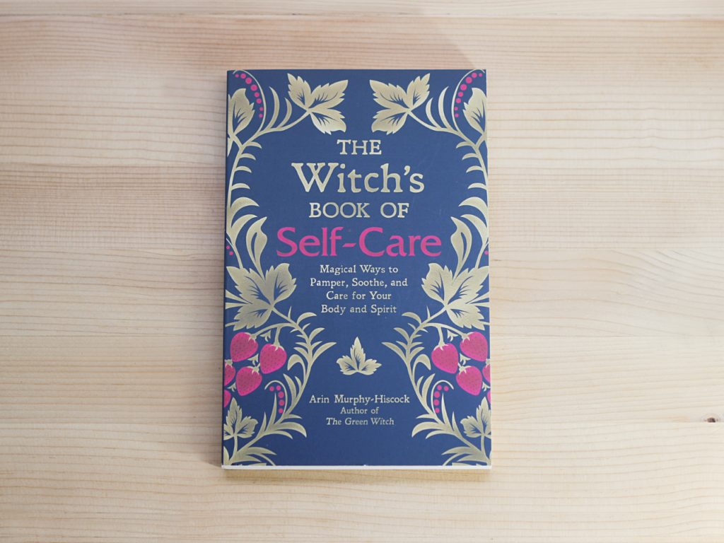 The Witchs Book Of Self Care